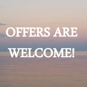 OFFERS ARE WELCOMED!